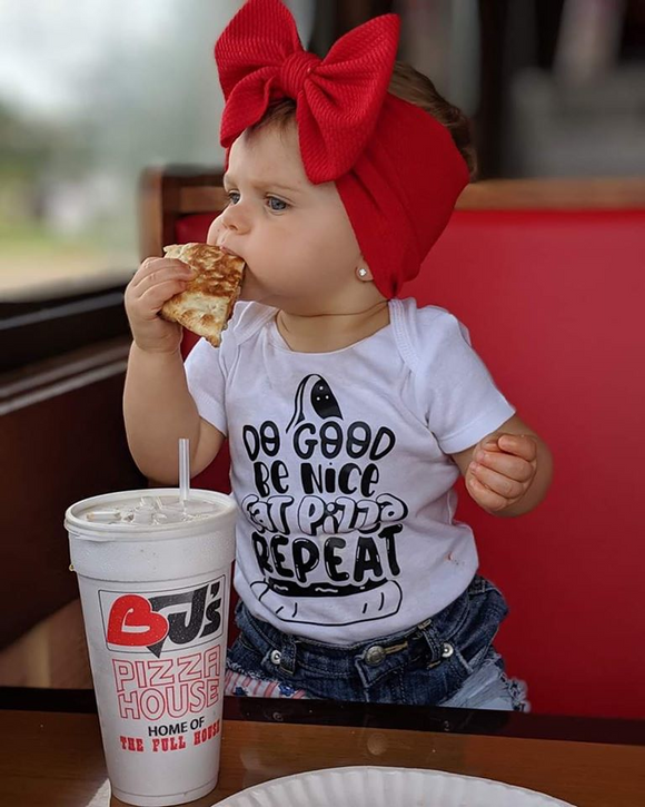 Do Good Be Nice Eat Pizza Repeat Food